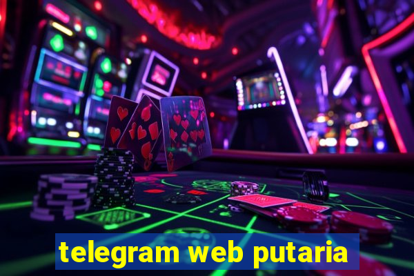 telegram web putaria